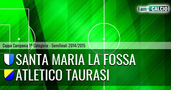 Santa Maria la Fossa - Atletico Taurasi