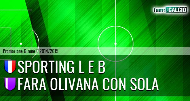 Sporting L E B - Fara Olivana con Sola