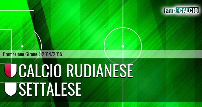 Calcio Rudianese - Settalese