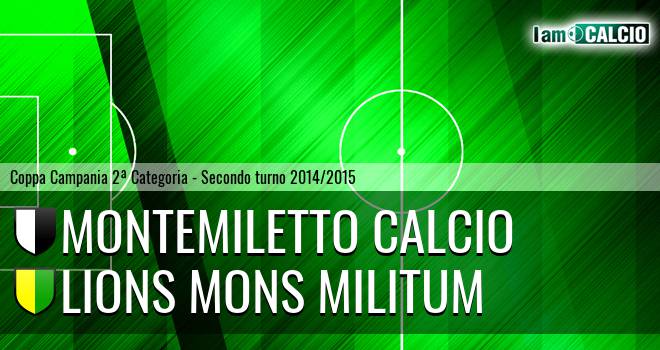 Montemiletto Calcio - Lions Mons Militum
