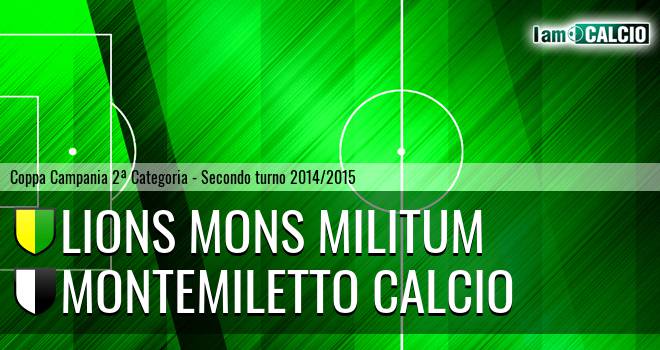 Lions Mons Militum - Montemiletto Calcio