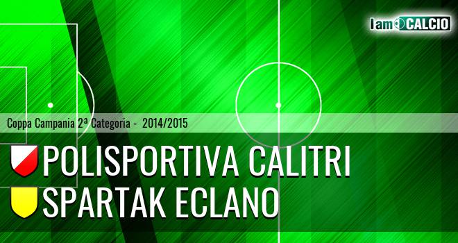 Calitri - Spartak Eclano