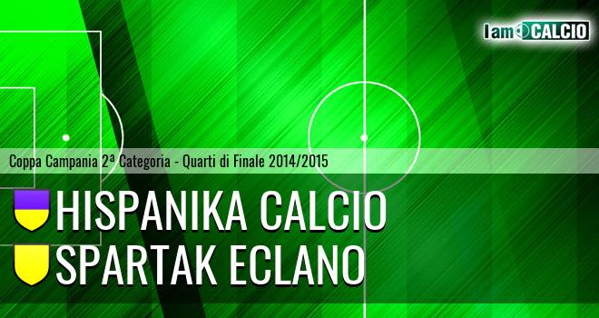 Hispanika Calcio - Spartak Eclano