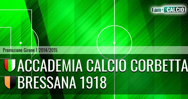 Accademia Calcio Corbetta Vittuone - Bressana 1918