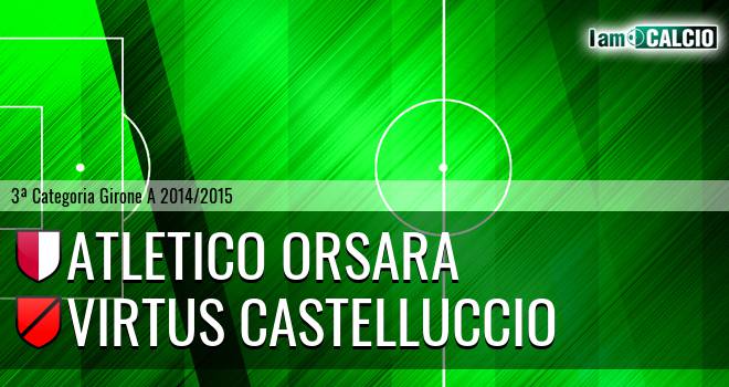 Atletico Orsara - Castelluccio dei Sauri