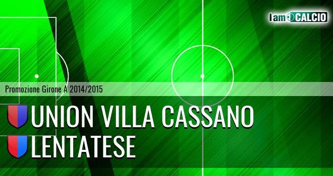 Union Villa Cassano - Lentatese