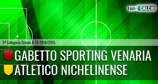 Gabetto Sporting Venaria - Atletico Nichelinense