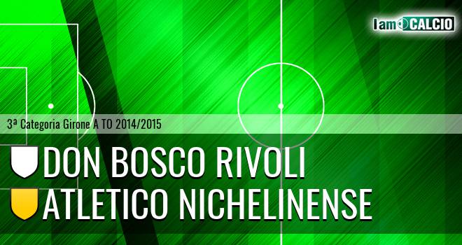 Don Bosco Rivoli - Atletico Nichelinense