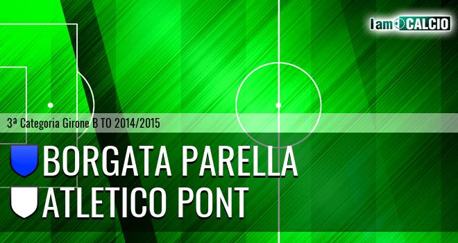 Borgata Parella - Atletico Pont