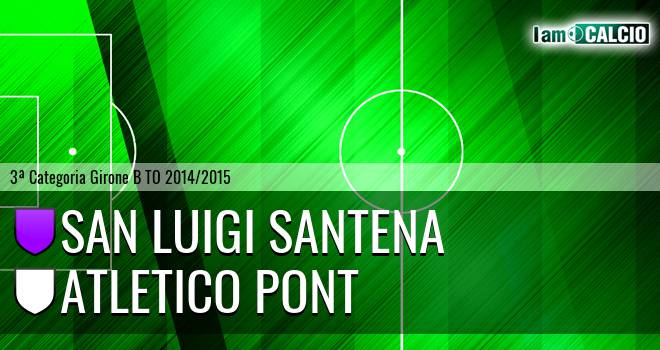 San Luigi Santena - Atletico Pont