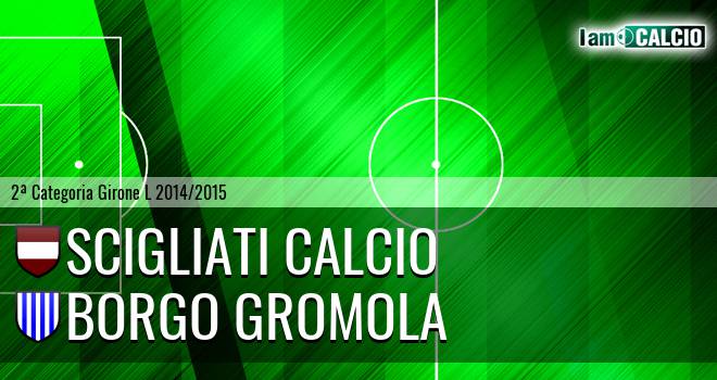 Scigliati Calcio - Borgo Gromola