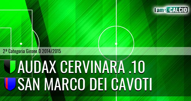 Audax Cervinara .10 - San Marco dei Cavoti