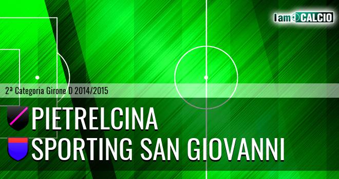 Pietrelcina - Sporting San Giovanni