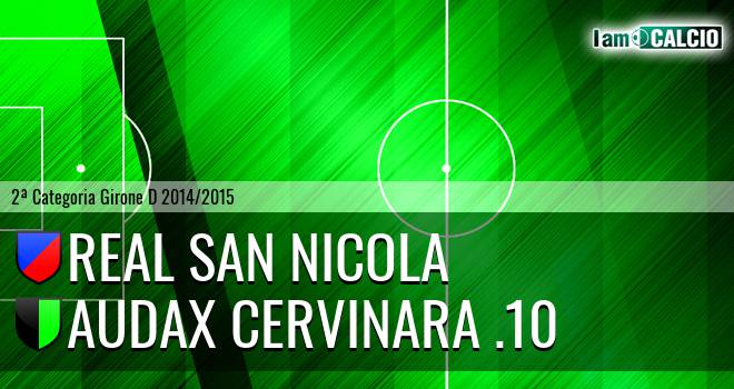 Real San Nicola - Audax Cervinara .10