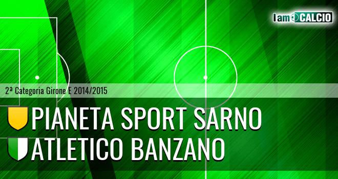 Pianeta Sport Sarno - Atletico Banzano