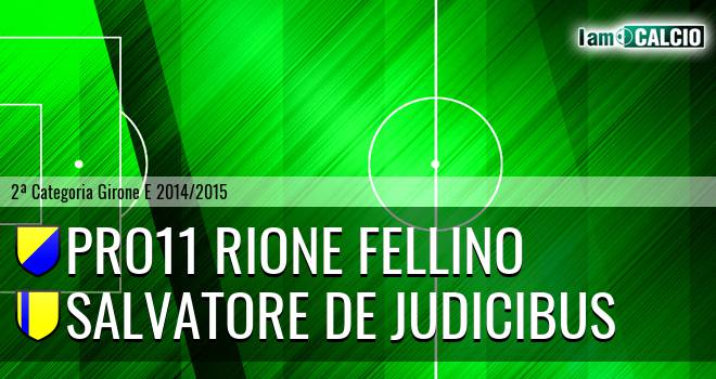 Pro11 Rione Fellino - Salvatore De Judicibus