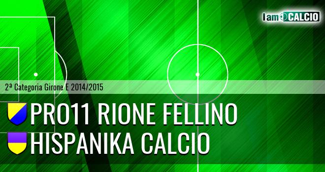 Pro11 Rione Fellino - Hispanika Calcio