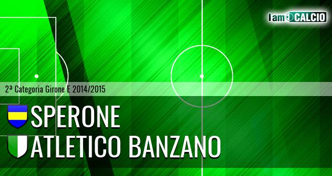 Sperone - Atletico Banzano