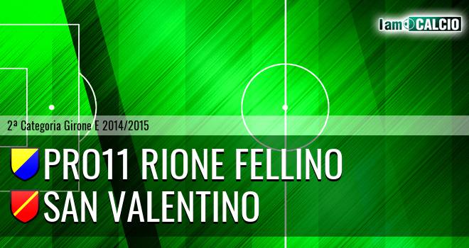 Pro11 Rione Fellino - San Valentino