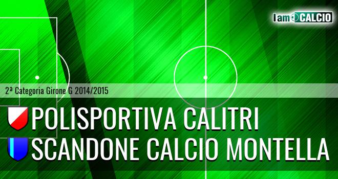 Calitri - Scandone Calcio Montella