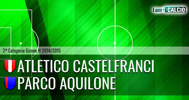 Atletico Castelfranci - Parco Aquilone