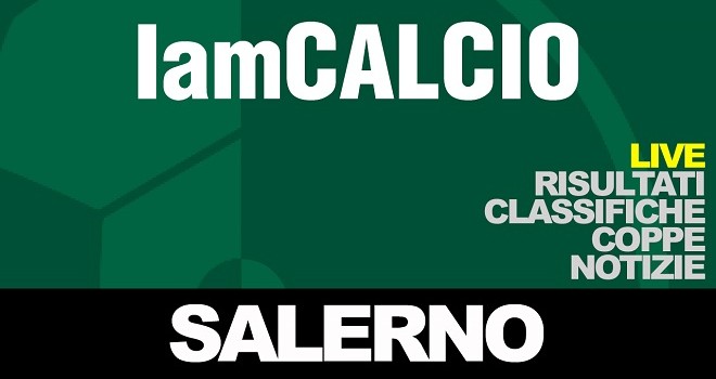 La Top 10 degli articoli pi&ugrave; letti nel 2019 su IamCalcio Salerno