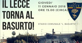 Citt&agrave; Di Racale-Lecce: l'11 gennaio amichevole al Basurto