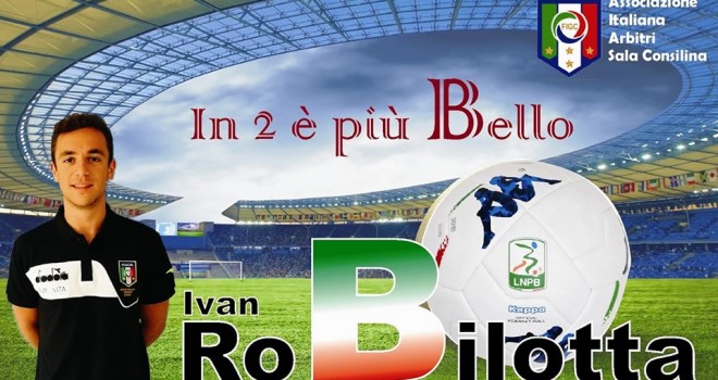 Robilotta, promozione B...ellissima: l'arbitro lucano tra i cadetti