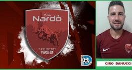Nard&ograve;, mercato: ufficiale l'arrivo di Ciro Danucci