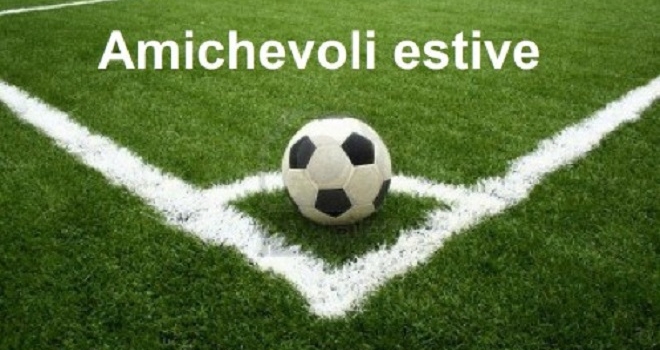 Amichevoli estive