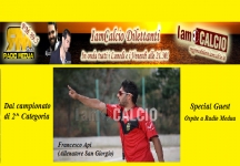 Stasera Ciccio Api ospite alla quarta puntata di Iam Calcio Dilettanti